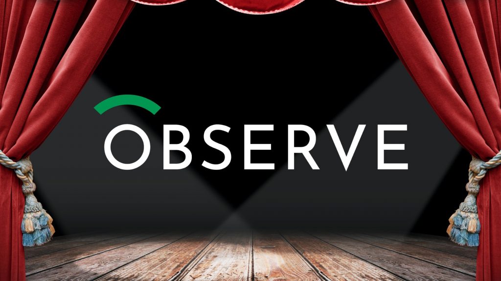 observe