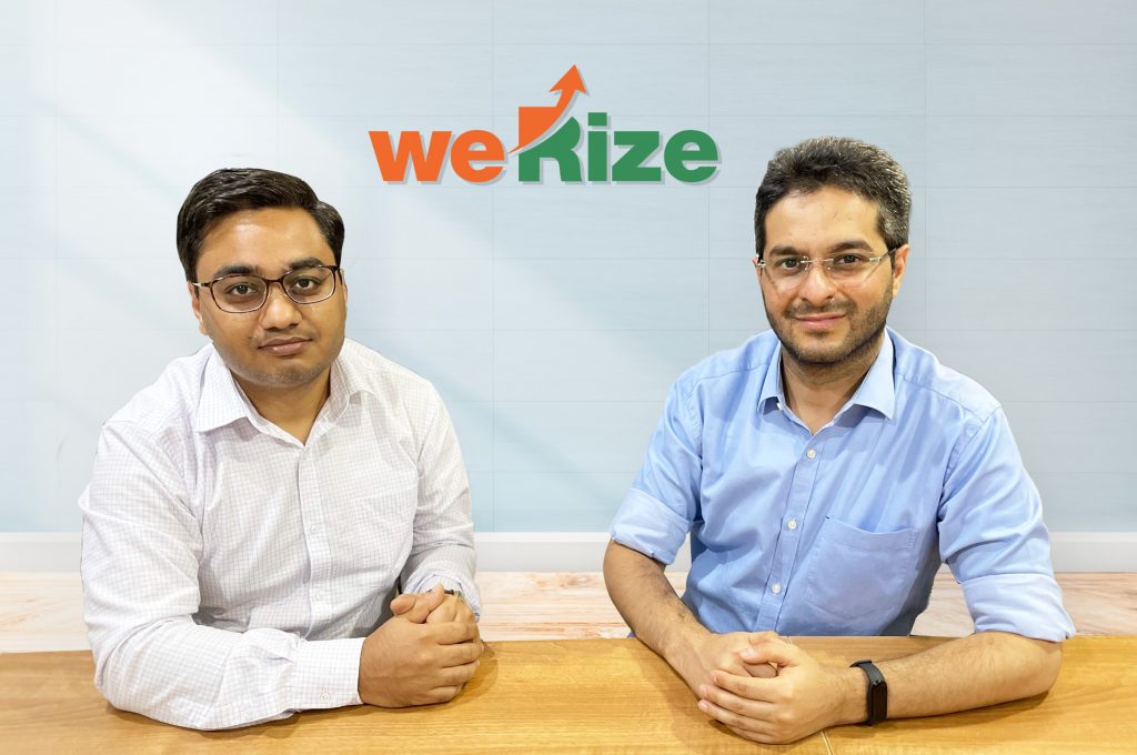 (L to R) Himanshu Gupta - COO & Co-Founders and Vishal Chopra, CEO & Co-Founder, WeRize