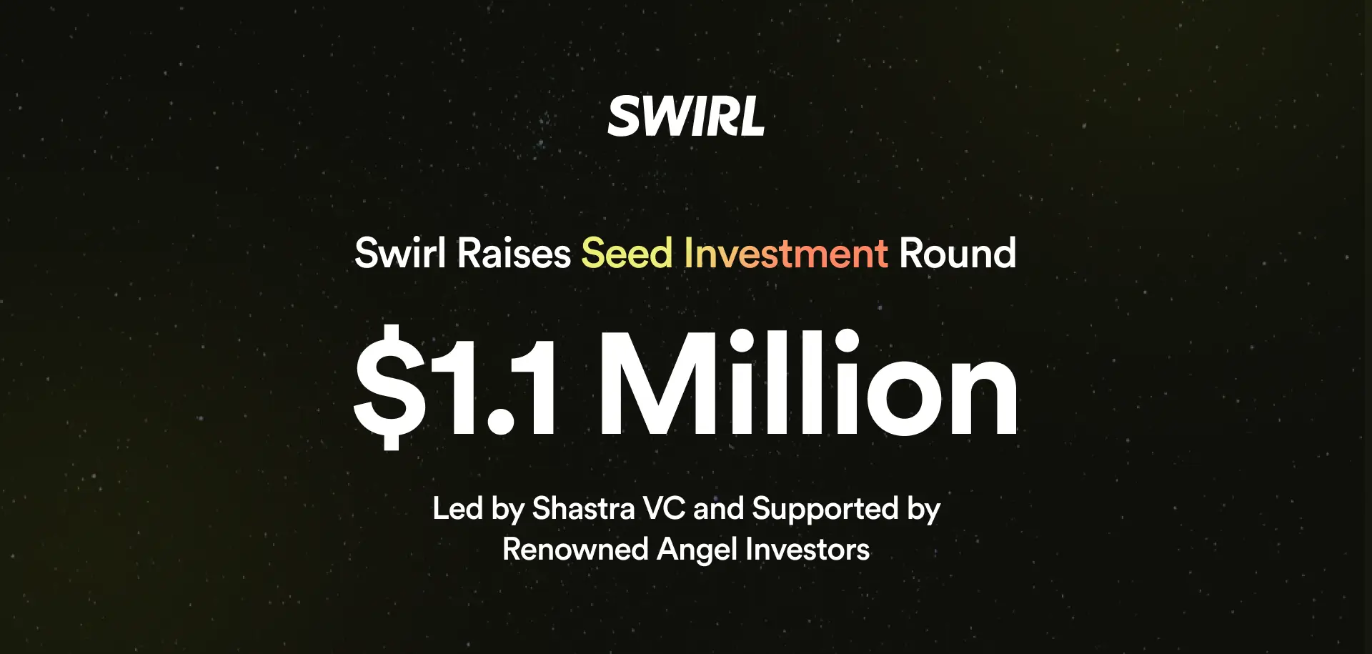 Swirl Raises $1.1M in Seed Funding